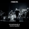 Faders - Sin Ti (En Vivo)