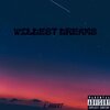 LAHURT - Wildest Dreams (Explicit)