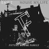 Emilz、Emil Filip Zieleśkiewicz - House My Life