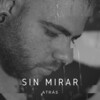 Dante - Sin Mirar Atrás