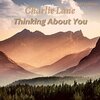 Charlie Lane - Thinking About You