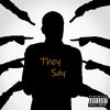 B.C - They say (Explicit)