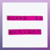 KERIMKAAN - Gonna Be Alright