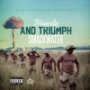 Smackwater - TnT (Intro)(Explicit)