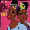 Las Hijas del Sol - Silueta De Amor