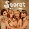 Secret - マドンナ