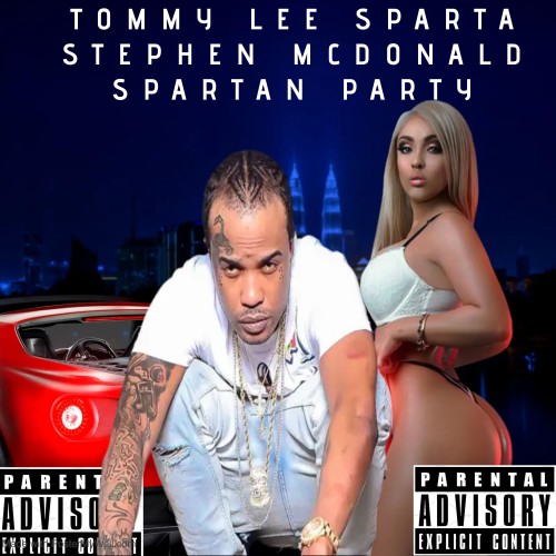 tommy lee sparta、Stephen Mcdonald - Spartan Party (Explicit)