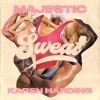 Majestic、Karen Harding - Sweat