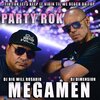 MegaMen、DJ Dimension - Party Rok (feat. DJ Dimension)