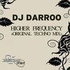 Darroo - Higher Frequency (Techno Mix)