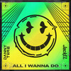 Danny Time - All I Wanna Do
