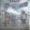 Desos - Stuck It Out (Explicit)