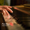 Gentle Rain Makers、Piano and Rain、#Pianoclassico - Softened Piano Songs