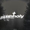 Barış Turna - Unholy (Mummy Don't Know)