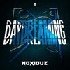 Noxiouz - Daydreaming