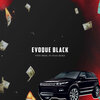 Humble Star、Vitti、DJ João Quiks - EVOQUE BLACK (Explicit)