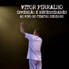 Vitor Pirralho - A leitura do mundo precede a leitura da palavra (introito)(Ao vivo)