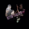 Ynb RoRo、WLZ - Better than ever (feat. WLZ)