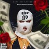 BackWood Benzy - Give & Go (Explicit)