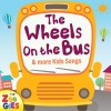 The Zoogies、Nursery Rhymes - The Wheels On The Bus
