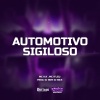 Mc K.K、Mc K´Leu、DJ NDM、Dj Rick - Automotivo Sigiloso (Explicit)
