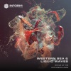 Western Sea、Liquid Waves - Smile At Me