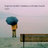 Amazing Spa Music、The Rain Library、Spa Music Solitude - Brain Anodyne Meditation