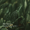 Classical Piano、Zen Sounds、Rain Soundzzz Club - Rain in Dreams