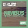 Wild Brothers《Sun Comes Up (Original Mix)》[MP3/LRC]