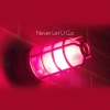 Voxlight、Kamelia、Studio 66 - Never Let U Go