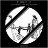 No Strings、one day one coke - Turn It Up (Original Mix)
