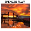 Spencer Flay - The Long Run