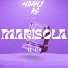 manu rg、kevoxx - Marisola (Remix)