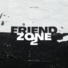 Zay Dior - FRIEND ZONE 2 (Explicit)