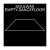 soulwax《Empty Dancefloor》[MP3/LRC]