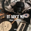 Chxse、JoyRaps《IT AIN'T ME (Explicit)》[MP3/LRC]