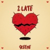 Greene - 2 Late (Explicit)