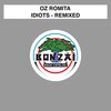 Oz Romita - Idiots (Ozan Kanik Remix)