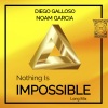 Diego Galloso - Nothing Is Impossible (Long Mix)