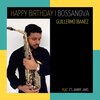 Guillermo Ibañez - Happy Birthday Bossanova