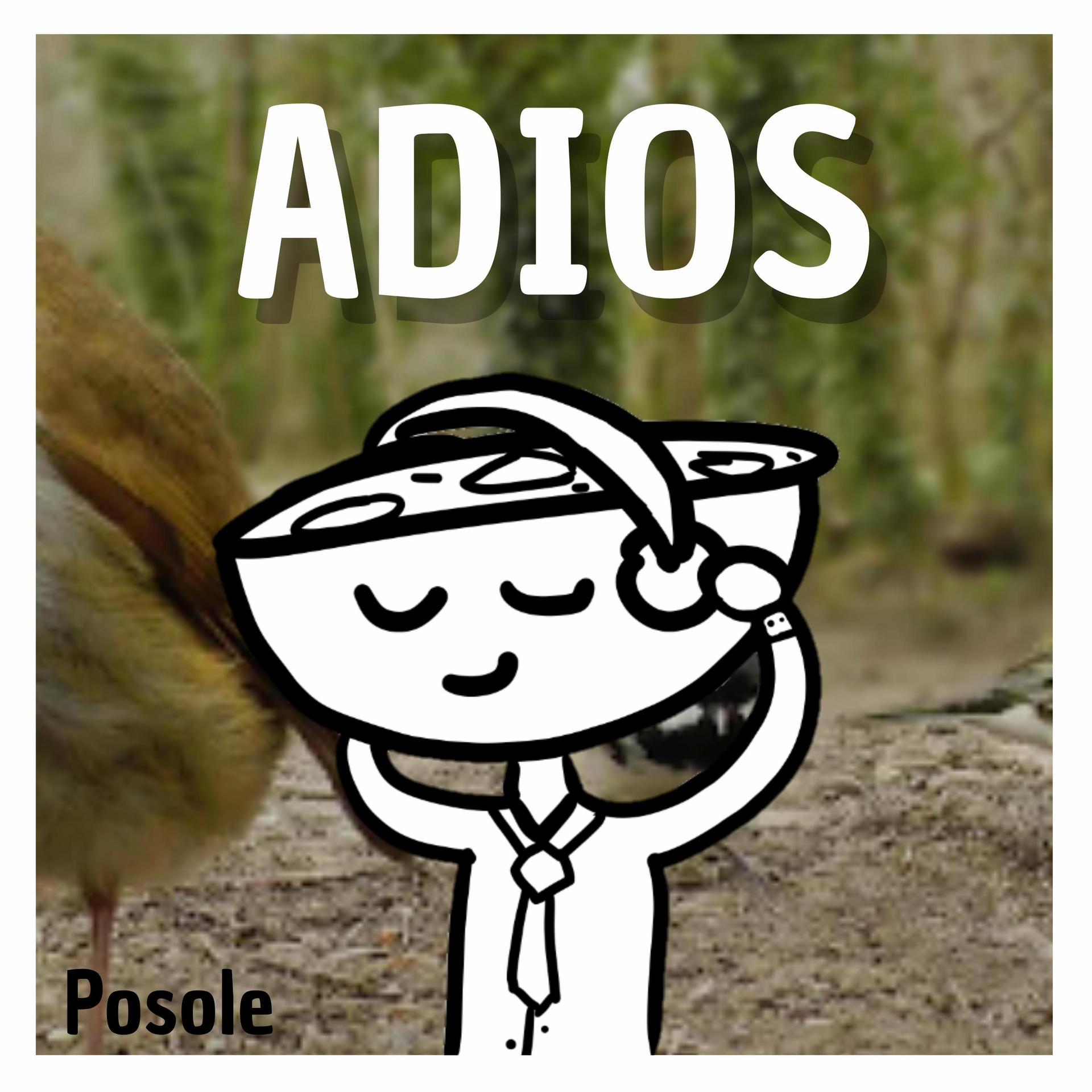 Posole - Adios