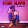 B Willi3、R - Mindblown (Explicit)