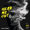 Sam Scheme《Hear Me Out》[MP3/LRC]