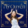 Hà Nhi - Mỹ Quyền