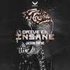 Jason Payne - Drive 'Em Insane (Explicit)
