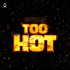 Stylo G《Too Hot (Explicit)》[MP3/LRC]