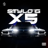 Stylo G《X5 (Explicit)》[MP3/LRC]