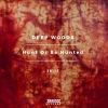 Deep Woods - Hunt Or Be Hunted (Original Mix)