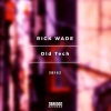 Rick Wade - Old Tech (Original Mix)