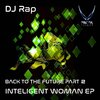 DJ RAP - Intelligent Woman (DJ Rap Remix)